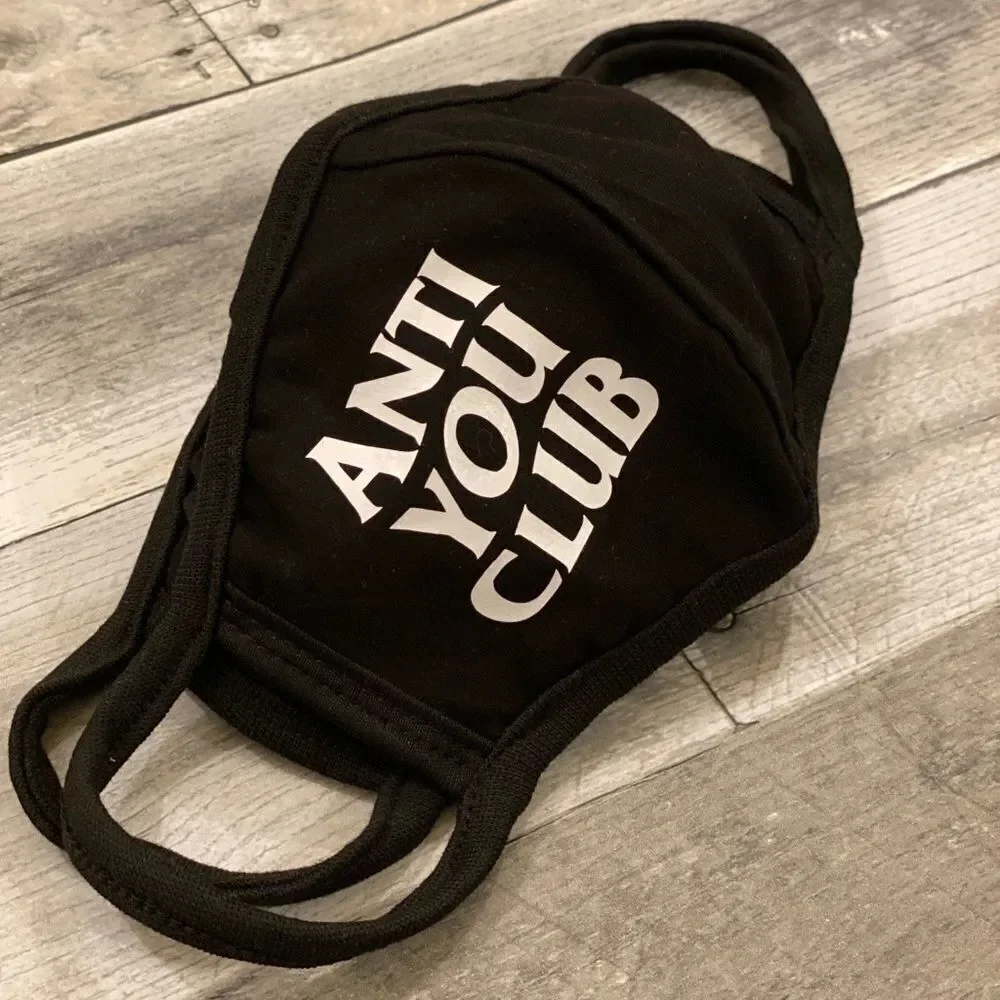 Anti You Club Face Mask